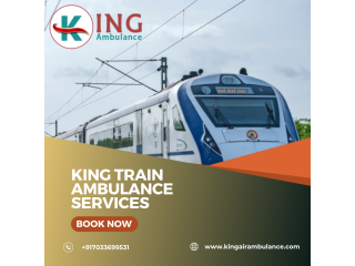 Use King Train Ambulance in Patna for an Uncomplicated Transfer Journey