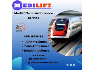 Book High-tech Medilift Train Ambulance Service in Delhi with a Top-class Medical Team