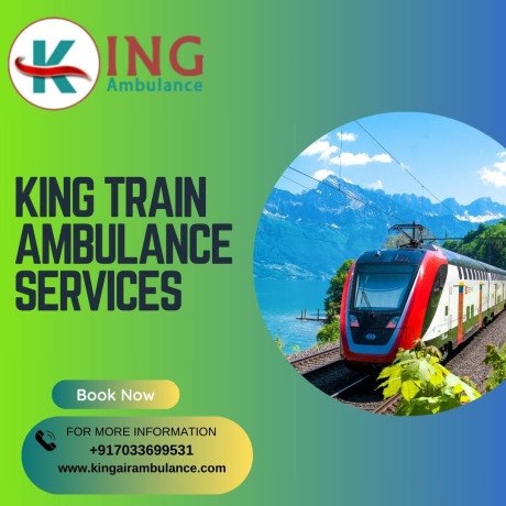 use-king-train-ambulance-in-kolkata-for-high-class-medical-transportation-big-0