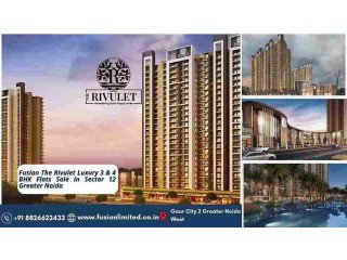 Fusion The Rivulet, Greater Noida West | Noida Extension