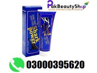 Shark Power Cream In Mardan - [***] 