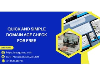 Quick and Simple Domain Age Check for Free