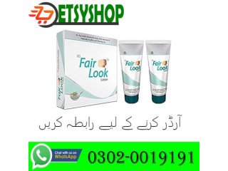 FAIR LOOK CREAM IN PAKISTAN Quetta	|03020019191