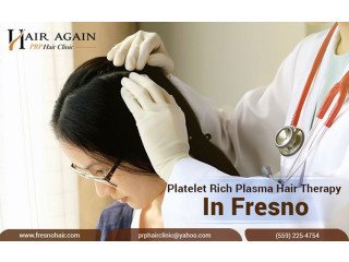 Prp Hair Therapy in Fresno