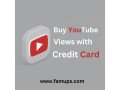 buy-youtube-views-with-credit-card-from-famups-small-0
