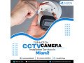 top-notch-cctv-camera-installation-services-in-miami-small-0