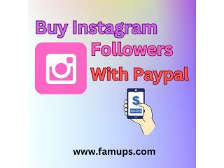 Buy Instagram Followers With Paypal For Swift Growth