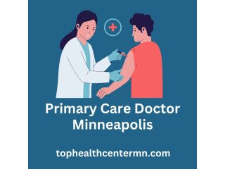 Choosing a Primary Care Doctor in Minneapolis