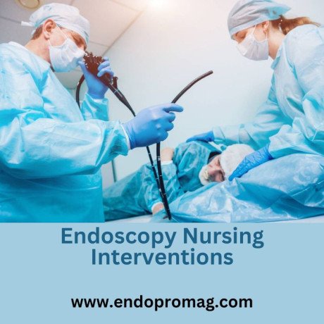 critical-endoscopy-nursing-interventions-for-patient-safety-big-0