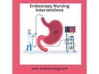 Endoscopy Nursing Interventions Provide Comfort