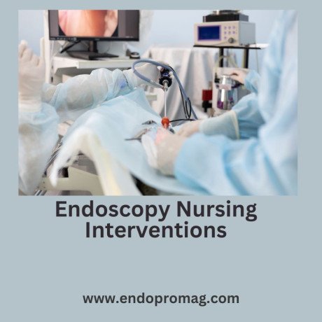 how-to-implement-effective-endoscopy-nursing-interventions-big-0