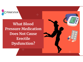 What Blood Pressure Medication Does Not Cause Erectile Dysfunction In 2023, Colombo | USA
